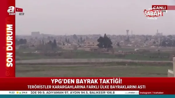 YPG'den bayrak taktiği! Karargaha farklı ülke bayrakları astılar