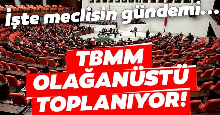 Meclis acil olarak toplanıyor! İşte TBMM'deki Libya gündemi...