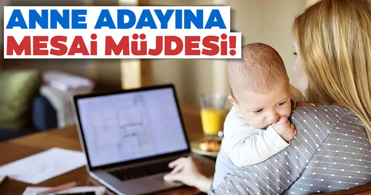 Anne adayına mesai müjdesi