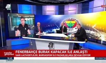 Son dakika spor haberi: Fenerbahçe Bursaspor’dan Burak Kapacak’la anlaşmaya vardı!