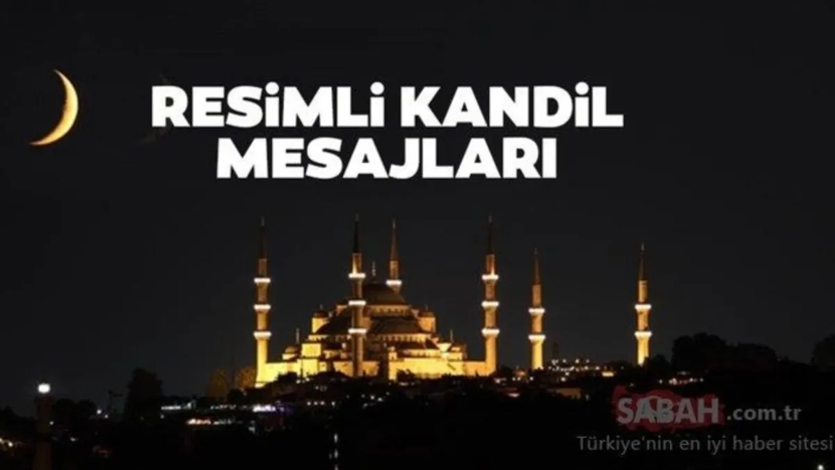 BERAT KANDİLİ MESAJLARI 2026 | En güzel, anlamlı, dualı, resimli, ayetli ve hadisli kandil mesajları