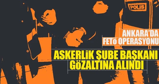 Ankara’da FETÖ/PDY operasyonu