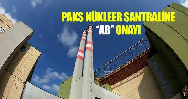 Paks nükleer santral projesine ’’AB onayı’’