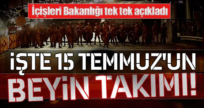 15 Temmuz’un beyin takımı 6 kişi