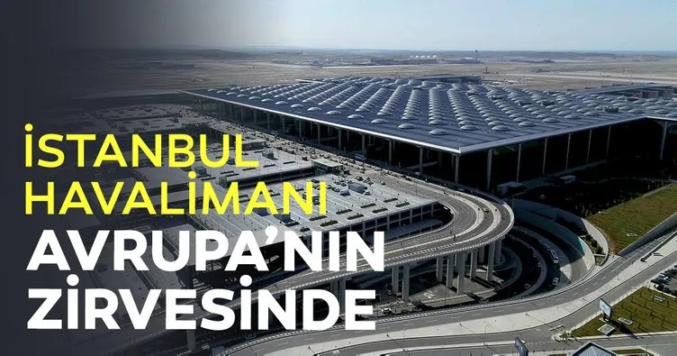 Avrupa’da Kasım ayının zirvesinde İstanbul Havalimanı yer aldı