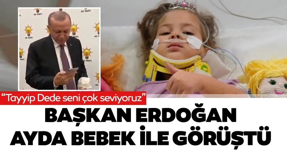 Depremin simge isimlerindendi! Başkan Erdoğan Ayda bebek ile telefonda görüştü