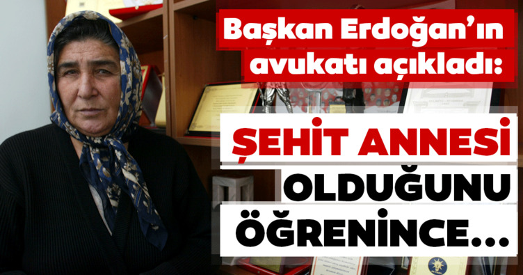 Erdoğan’ın avukatı Hüseyin Aydın: Şehit annesi olduğu anlaşılınca şikayetçi olunmadı