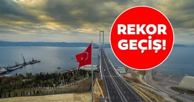 Osmangazi Köprüsü’nden rekor! 117 bin araç...