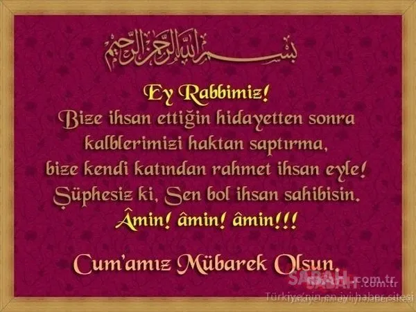 En güzel ve anlamlı resimli Cuma mesajları burada! İşte en güzel resimli ve resimsiz Cuma sözleri
