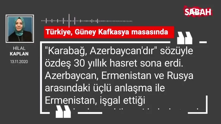 Hilal Kaplan 'Türkiye, Güney Kafkasya masasında'