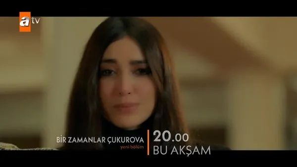 Bir Zamanlar Çukurova Bu Akşam Atv'de! Bir Zamanlar Çukurova 2. Fragman İzle | Video