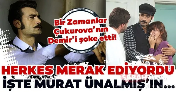 Bir Zamanlar Çukurova’nın Demir’i Murat Ünalmış herkesi şoke etti!