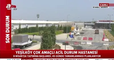 Corona virüse karşı Atatürk Havalimanı’nda inşa edilen salgın hastanesinde sona gelindi, tabela asıldı | Video