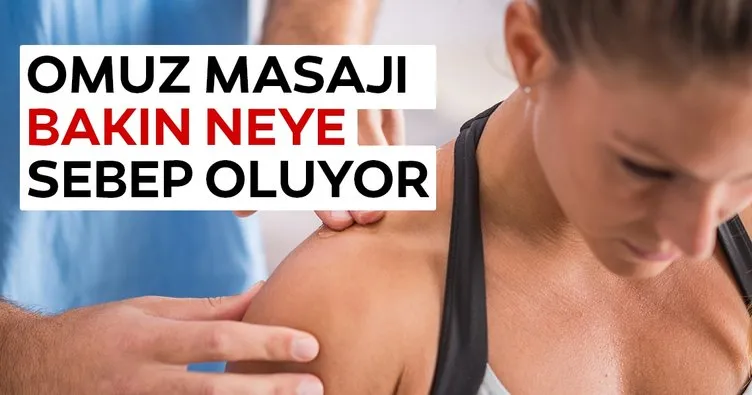 Omuz masajı bakın neye sebep oluyor