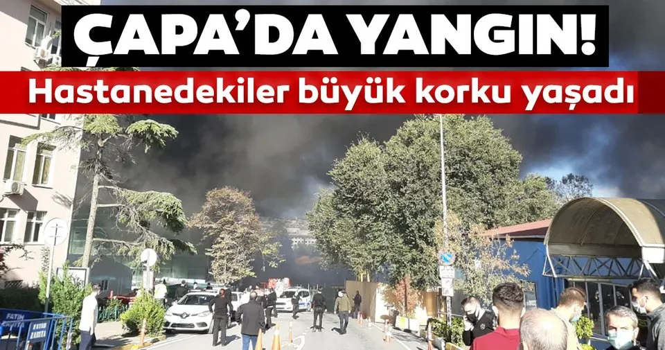 Son Dakika Capa Tip Fakultesinde Yangin Istanbul Valiligi Capa Daki Yangin Hakkinda Aciklamada Bulundu Son Dakika Haberler