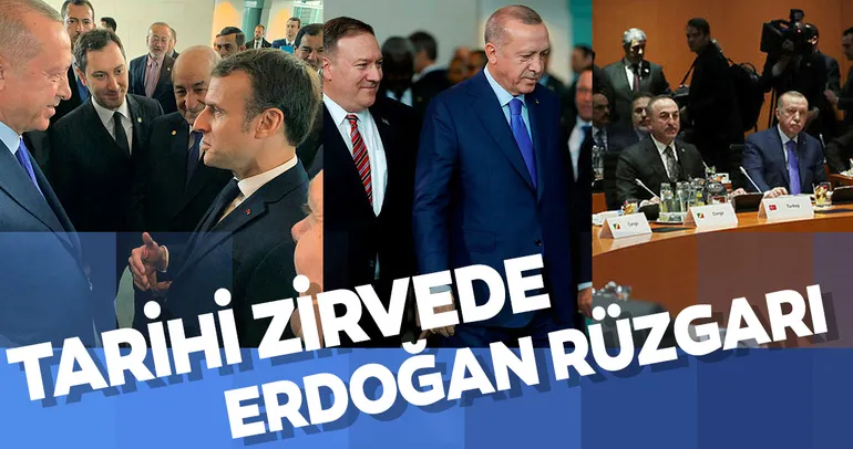 Berlin'deki kritik zirvede Başkan Erdoğan rüzgarı