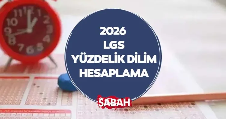 LGS YÜZDELİK PUAN HESAPLAMA 2026: MEB LGS yüzdelik...