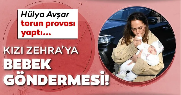 Hülya Avşar’dan kızı Zehra Çilingiroğlu’na bebek göndermesi! Hülya Avşar torun provası yaptı!