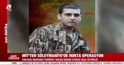 MİT’ten Süleymaniye’de nokta operasyon! Hasan Seburi etkisiz hale getirildi | Video