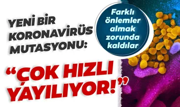 Salgından son dakika: Yeni koronavirüs mutasyonu Yüzde 70’e kadar daha fazla bulaşabilir! O ülkede tedbirleri değişti!