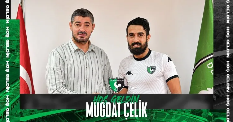 Denizlispor Muğdat Çelik’i transfer etti!