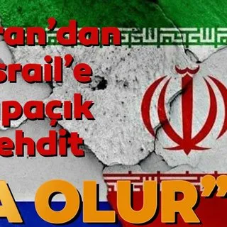 İran'dan İsrail'e tehdit gibi uyarı facia olur