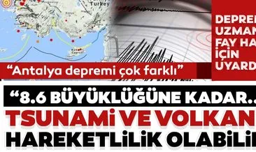 DEPREM AÇIKLAMASI SON DAKİKA | Tsunami ve volkanik hareketlilik! Antalya depremi sonrası korkutan açıklama...