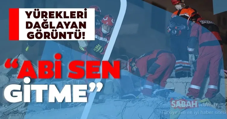 Türkiye bu son dakika haberini konuşuyor! İzmir depreminin ardından yürek burkan görüntü geldi! “Abi sen gitme…”