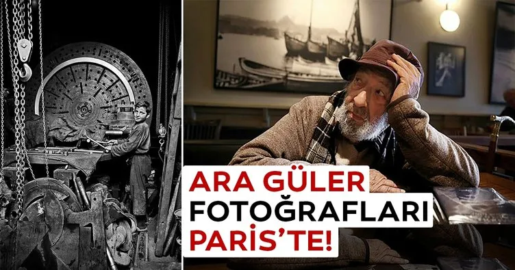 Ara Güler fotoğrafları Paris’te!