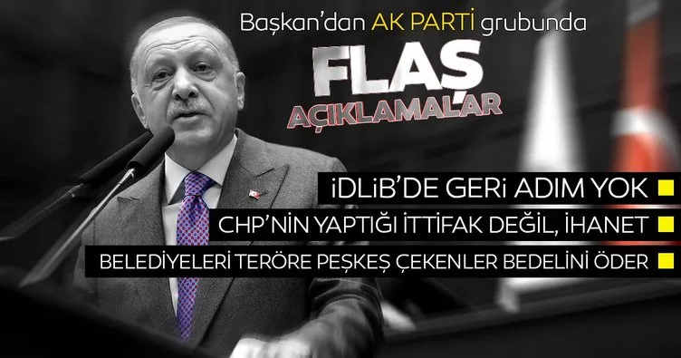 Başkan Erdoğan’dan AK Parti grubunda SON DAKİKA açıklamaları
