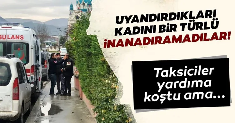 �Evin yanıyor� diyen taksicilere inanmadı En Son Haber