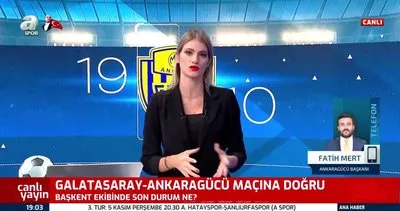 Ankaragücü Galatasaray maçına çıkacak mı? Başkan Fatih Mert açıkladı!