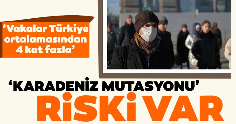 ’Karadeniz mutasyonu’ risk oluşturabilir!