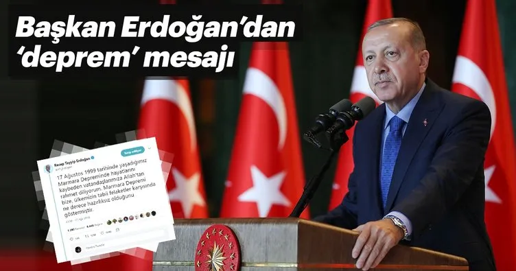 Başkan Erdoğan’dan ’deprem’ mesajı