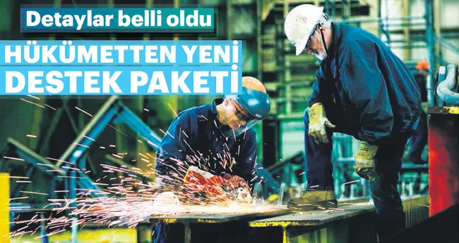 İşletmelere destek artacak