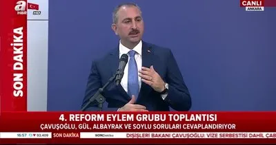 Abdülhamit Gül yargıda reformun içeriğini anlattı