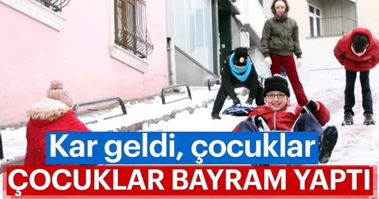 Kar geldi, çocuklar bayram yaptı