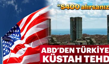 ABD’den Türkiye’ye küstah tehdit