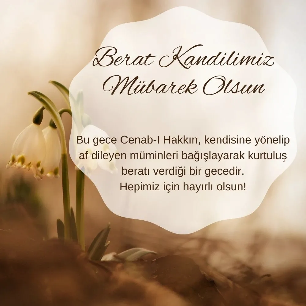 BERAT KANDİLİ MESAJLARI 2025: Dualı, hadisli, kısa-uzun Berat Kandili mesajı ile sevdiklerinize Hayırlı Kandiller dilekleri gönderin!