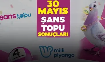 Şans Topu sonuçları belli oldu! Milli Piyango Online ile 30 Mayıs Şans Topu çekiliş sonuçları - MPİ sorgulama motoru