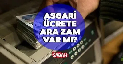 ASGARİ ÜCRETE ARA ZAM AÇIKLAMALARI 2024 TEMMUZ | Temmuz’da asgari ücrete ara zam var mı, yok mu? Gözler Bakan Işıkhan’da!