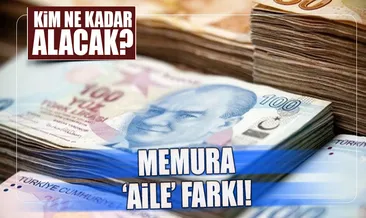 Memura ‘aile’ farkı