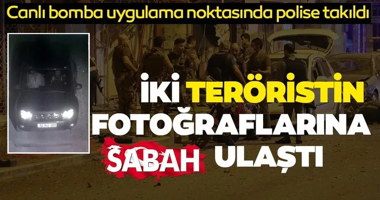 Son dakika haberi: Hatay'daki canlı bomba polis uygulamasına böyle takılmış! İşte Hatay'daki o teröristler