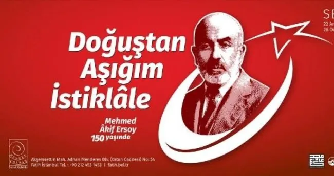 Mehmet Akif Ersoy’un 150. yıl sergisi Fatih’te ziyarete açılıyor