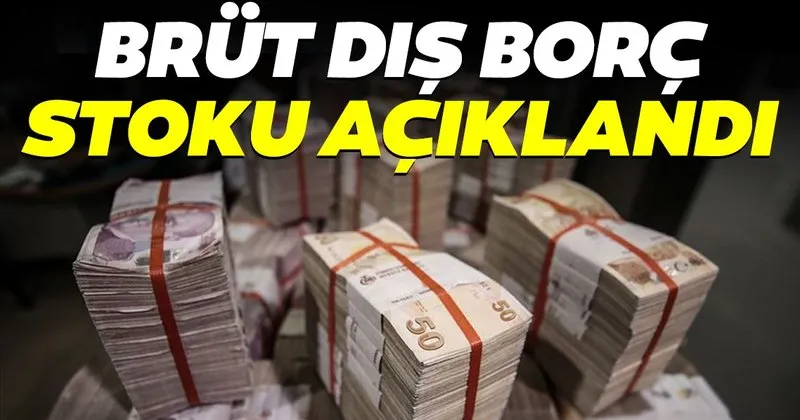 https www sabah com tr apara haberler 2019 12 31 turkiyenin dis borc stoku aciklandi