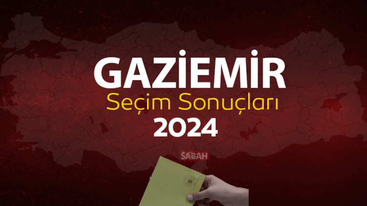 İZMİR - GAZİEMİR SEÇİM SONUÇLARI 2024 || İzmir - Gaziemir 31 Mart belediye yerel seçim sonuçları ve oy oranları