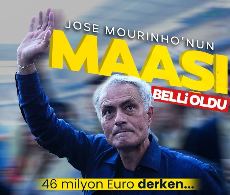 Mourinho’nun Fenerbahçe’deki maaşı belli oldu!