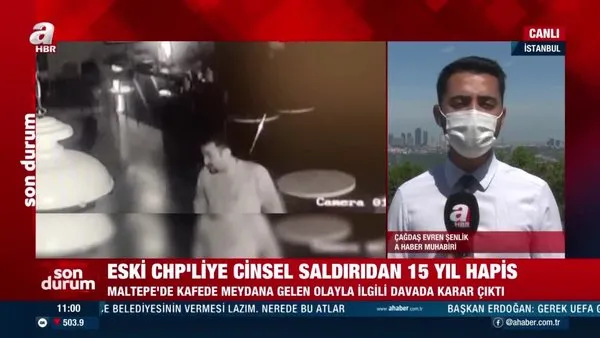 Tecavüzcü CHP Maltepe İlçe Yöneticisi'nin cezası belli oldu!
