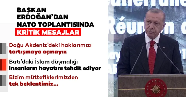 Başkan Erdoğan'dan NATO Toplantısı'nda önemli açıklamalar