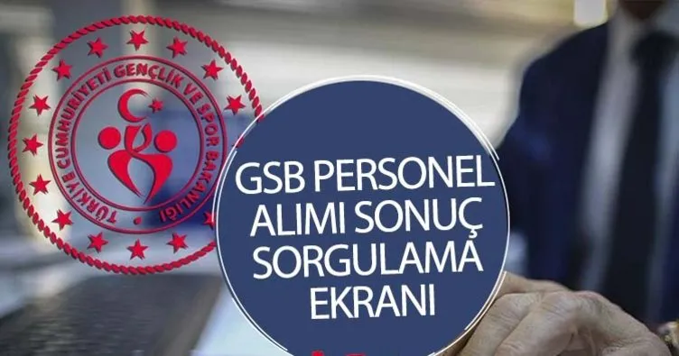 GSB personel alımı başvuru sonuçları açıklandı mı, ne zaman açıklanacak? Gençlik ve Spor Bakanlığı GSB personel alımı başvuru sonuçları için geri sayım!